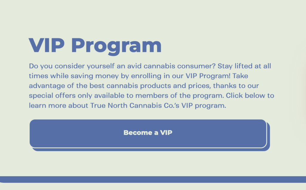 True North Cannabis VIP program.